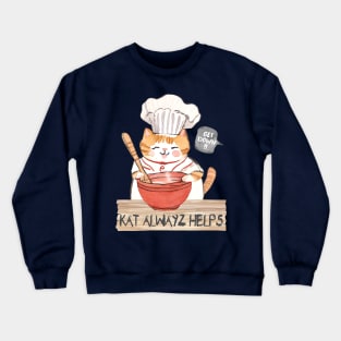 Cute cat chef cooking baking mixing bowl culinary bad kitty Crewneck Sweatshirt